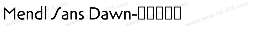 Mendl Sans Dawn字体转换